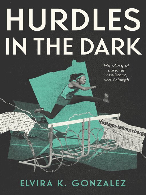 Title details for Hurdles in the Dark by Elvira K. Gonzalez - Available